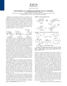 Published on WebTotal Synthesis of (+)-Galbulimima Alkaloid 13 and (+)-Himgaline David A. Evans* and Drew J. Adams Department of Chemistry and Chemical Biology, HarVard UniVersity, Cambridge, Massachusetts 0