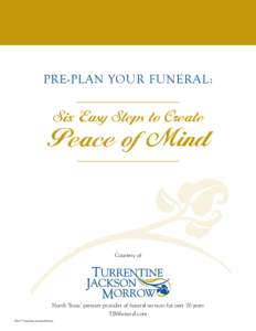 PRE-PLAN YOUR FUNERAL:  Six Easy Steps to Create Peace of Mind