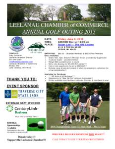 LEELANAU CHAMBER of COMMERCE ANNUAL GOLF OUTING 2015 DATE: TIME: PLACE: