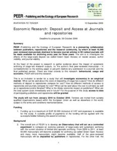 PEER – Publishing and the Ecology of European Research INVITATION TO TENDER 10 SeptemberEconomic Research: Deposit and Access at Journals