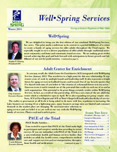 Well•Spring Services Serving an Inclusive Population of Older Adults Winter[removed]Well•Spring