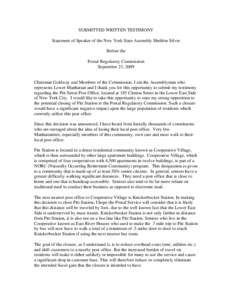 SUBMITTED WRITTEN TESTIMONY Statement of Speaker of the New York State Assembly Sheldon Silver Before the Postal Regulatory Commission September 23, 2009