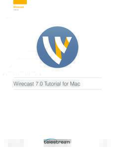Tutorial  Wirecast 7.0 Tutorial for Mac Wirecast Tutorial | 194692