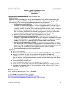 UNIVERSITY OF CALIFORNIA  UNIVERSITY COMMITTEE ON RESEARCH POLICY Minutes of Meeting June 8, 2015