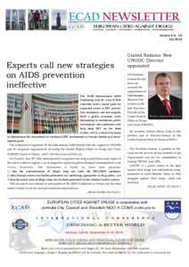 Volume 6 Nr. 131 July 2010 United Nations: New UNODC Director appointed