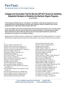 FairTest The National Center for Fair & Open Testing Colleges and Universities That Do Not Use SAT/ACT Scores for Admitting Substantial Numbers of Students Into Bachelor Degree Programs As of Fall 2014