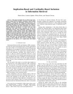 Implication-Based and Cardinality-Based Inclusions in Information Retrieval Patrick Bosc, Laurent Ughetto, Olivier Pivert, and Vincent Claveau Abstract— This paper investigates the use of fuzzy logic mechanisms coming 