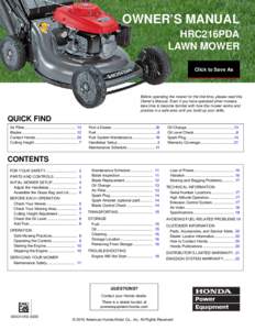 OWNER’S MANUAL HRC216PDA LAWN MOWER Click to Save As  Before operating the mower for the first time, please read this