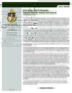 FACT SHEET  U.S. Army John F. Kennedy Special Warfare Center and School 10 September 2010