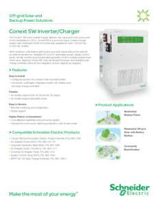 Off-grid Solar and Backup Power Solutions Conext SW Inverter/Charger The Conext™ SW solar inverter/charger delivers new value and a new price point to the marketplace inConext SW is a pure sine wave, inverter/ch