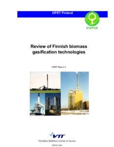 OPET Finland  ENERGIE Review of Finnish biomass gasification technologies