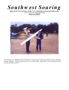 Southwest Soaring Quarterly Newsletter of the U.S. Southwest Soaring Museum A 501 (c)(3) tax exempt organization March 2005