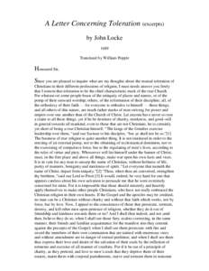 A Letter Concerning Toleration (excerpts) by John Locke 1689 Translated by William Popple  Honoured Sir,
