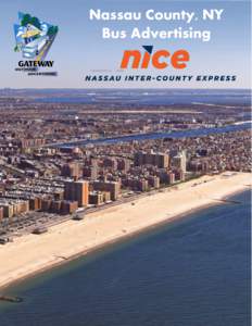 Nassau County, NY Bus Advertising Nassau County, NY Demographics Nassau County, New York