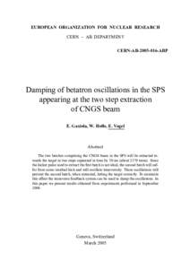 EUROPEAN ORGANIZATION FOR NUCLEAR RESEARCH CERN – AB DEPARTMENT CERN-ABABP Damping of betatron oscillations in the SPS appearing at the two step extraction