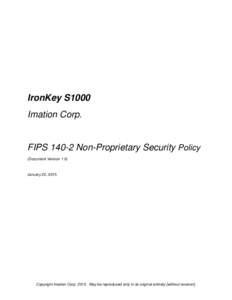 IronKey S1000 Imation Corp. FIPS[removed]Non-Proprietary Security Policy (Document Version 1.0)