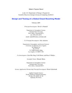Midterm Progress Report  to the U.S. Department of Energy’s Program for Scientific Discovery through Advanced Computing (SciDAC)  Design and Testing of a Global Cloud-Resolving Model