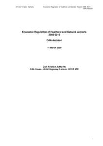 UK Civil Aviation Authority  Economic Regulation of Heathrow and Gatwick Airports – CAA Decision