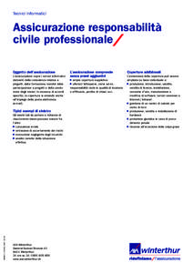Tecnici informatici  Assicurazione responsabilità civile professionale Oggetto dell’assicurazione L’assicurazione copre i servizi informatici