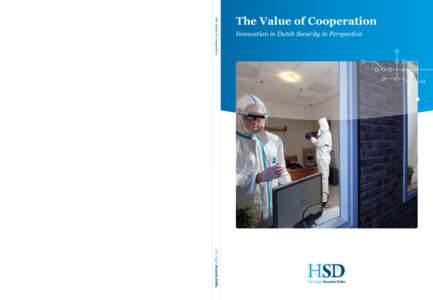 The Value of Cooperation  The Value of Cooperation Innovation in Dutch Security in Perspective  The Value of Cooperation