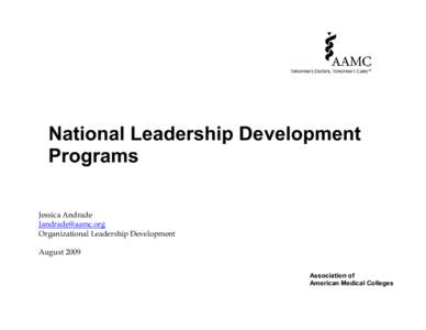 National Leadership Development Programs Jessica Andrade [removed] Organizational Leadership Development August 2009