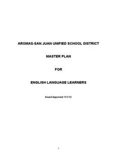                                            AROMAS-SAN JUAN UNIFIED SCHOOL DISTRICT