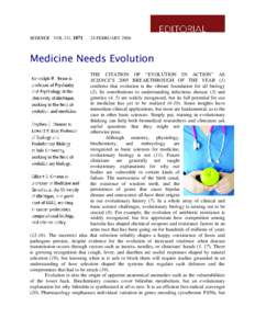 SCIENCE VOL 311, FEBRUARY 2006 Medicine Needs Evolution THE CITATION OF “EVOLUTION IN ACTION” AS