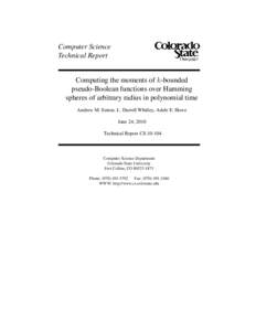 Computer Science Technical Report Computing the moments of k-bounded pseudo-Boolean functions over Hamming spheres of arbitrary radius in polynomial time Andrew M. Sutton, L. Darrell Whitley, Adele E. Howe