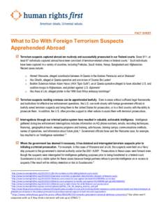 FACT SHEET  What to Do With Foreign Terrorism Suspects Apprehended Abroad þ