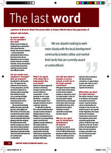 The last word Landrum & Brown’s Mark Perryman talks to Airport World about the popularity of airport real estate. Do airports realise the true potential of their land?