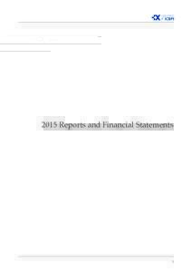2015 Reports and Financial Statements  1 Table of Contents Corporate offices as of 22 March 2016................................................................................................ 5