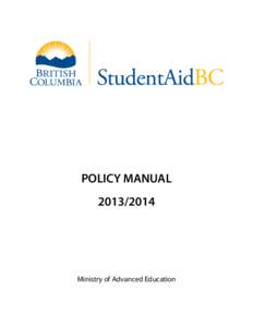 POLICY MANUAL[removed]Ministry of Advanced Education  Introduction
