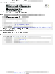 Published OnlineFirst January 31, 2014; DOI: .CCRIntegrative Analysis of 1q23.3 Copy-Number Gain in Metastatic Urothelial Carcinoma Markus Riester, Lillian Werner, Joaquim Bellmunt, et al. Clin