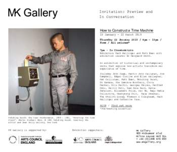 Invitation: Preview and In Conversation How to Construct a Time Machine 23 January - 22 MarchThursday 22 January6pm – 10pm /