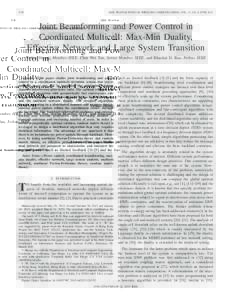 2730  IEEE TRANSACTIONS ON WIRELESS COMMUNICATIONS, VOL. 12, NO. 6, JUNE 2013 Joint Beamforming and Power Control in Coordinated Multicell: Max-Min Duality,