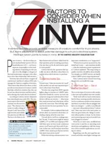 7Inve Factors to Consider When installing a  Inverters can help provide an extra measure of creature comfort for truck drivers.