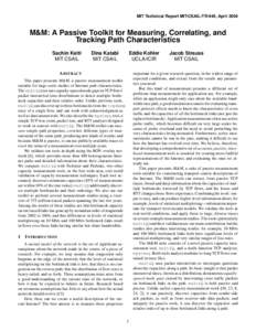 MIT Technical Report MIT-CSAIL-TR-945, AprilM&M: A Passive Toolkit for Measuring, Correlating, and Tracking Path Characteristics Sachin Katti MIT CSAIL