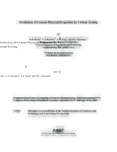 Prediction of Cement Physical Properties by Virtual Testing  by D.P. Bentza, C.J. Haeckerb, X.P. Fenga and P.E. Stutzmana a Building and Fire Research Laboratory