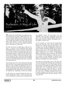 Badwater, A Way of Life By Ben Jones Ben Jones crosses the line inMy introduction to Death Valley was in talking to sever-