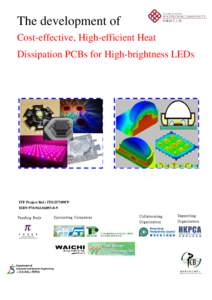 The development of Cost-effective, High-efficient Heat Dissipation PCBs for High-brightness LEDs ITF Project Ref.: ITS/257/09FP ISBN9