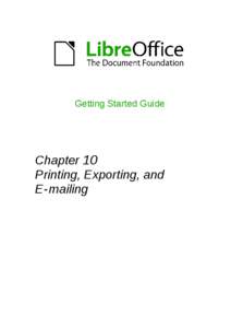 Getting Started Guide  Chapter 10 Printing, Exporting, and E-mailing