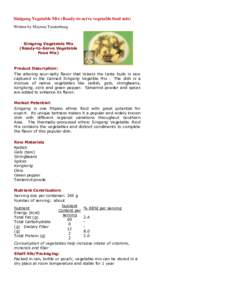 Sinigang Vegetable Mix (Ready-to-serve vegetable food mix) Written by Maymia Tumimbang Sinigang Vegetable Mix (Ready-to-Serve Vegetable Food Mix)