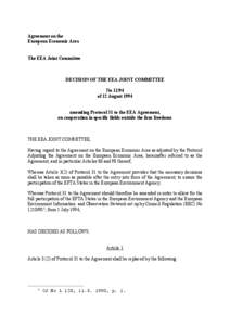 Agreement on the European Economic Area The EEA Joint Committee DECISION OF THE EEA JOINT COMMITTEE No 11/94
