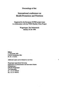 Proceedings of the:  International conference on Health Promotion and Nutrition Organized by the European SUPER project team in collaboration with the WHO Healthy Cities Project