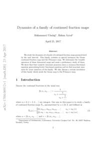 Dynamics of a family of continued fraction maps Muhammed Uluda˘g∗ , Hakan Ayral∗ arXiv:1704.06912v1 [math.DS] 23 AprApril 25, 2017