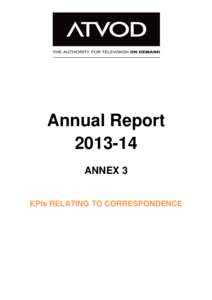 Annual ReportANNEX 3 KPIs RELATING TO CORRESPONDENCE  KPIs relating to correspondence