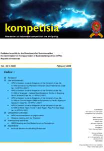 Newsletter on Indonesian competition law and policy  Published monthly by the Directorate for Communication the Commission for the Supervision of Business Competition (KPPU) Republic of Indonesia