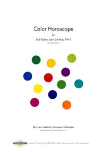 Color Horoscope for Bob Dylan, born 24 May 1941 NoText and method: Johannes Schneider