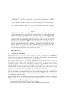 AISHA: A tool to construct a series of contingency tables Arne Geschkea∗, Manfred Lenzena , Keiichiro Kanemotoa and Daniel Morana a ISA, School of Physics A28, The University of Sydney NSW 2006, Australia