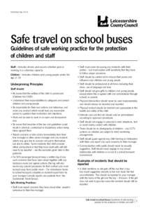 Published JulySafe travel on school buses Guidelines of safe working practice for the protection of children and staff Staff - Includes drivers and escorts whether paid or